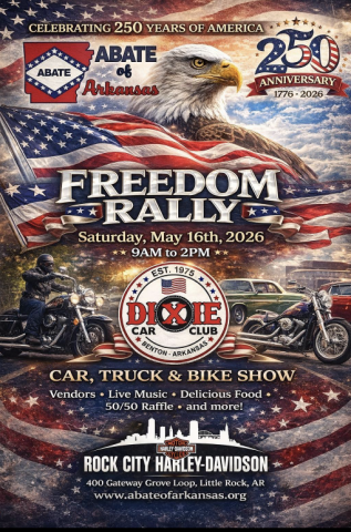2026 ABATE Freedom Rally | Central Arkansas Chapter #4097 | Little Rock ...